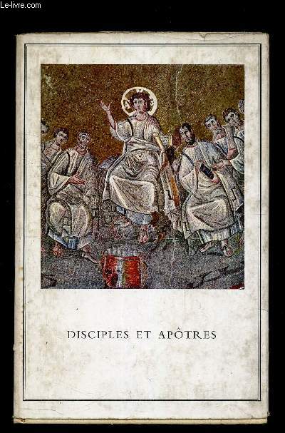 DISCIPLES ET APOTRES