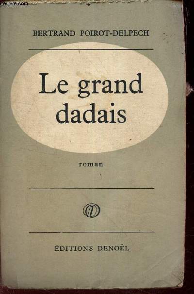 LE GRAND DADAIS.