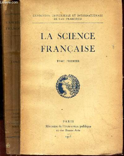 LA SCIENCE FRANCAISE - TOME PREMIER.