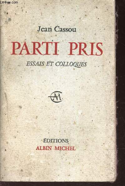 PARTI PRIS - ESSAIS ET COLLOQUES.
