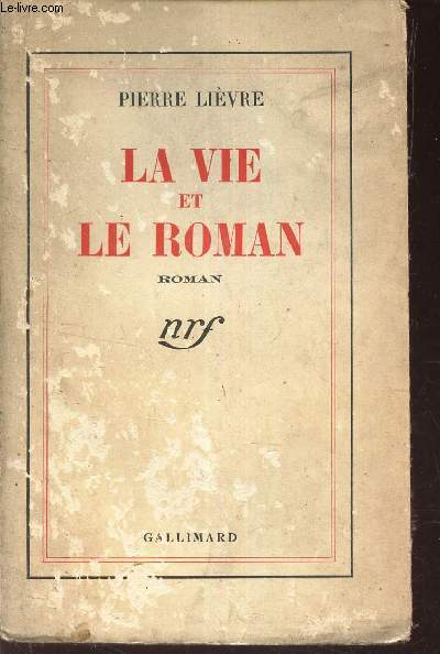 LA VIE ET LE ROMAN