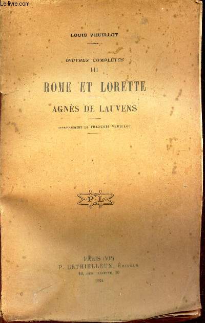 ROME ET LORETTE - AGNES DE LAUVENS / TOME IIII de la collection 