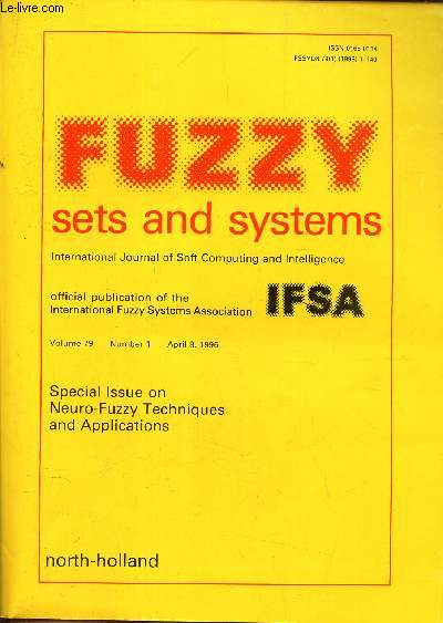 FUZZY SETS AND SYSTEMS -Vol.79 - N1 - april 8, 1996 / SPECIAL ISSUE ON NEURO-FUZZY TECHNIQUES AND APPLICATIONS.