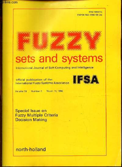 FUZZY SETS AND SYSTEMS -Vol.78- N2 - march 11, 1996 / SPECIAL ISSUE ON FUZZY MULIPLE CRITERIA DECISION MAKING.