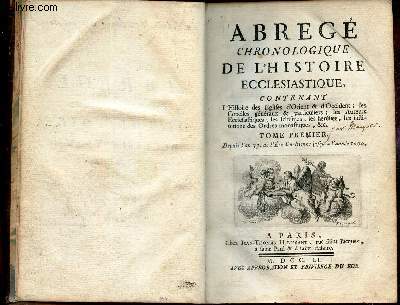 ABREGE CHRONOLOGIQUE DE L'HISTOIRE ECCLESIASTIQUE - TOME PREMIER - depuis l'an 33 , de l'Ere chretienne jusqu' l'anne 1200.