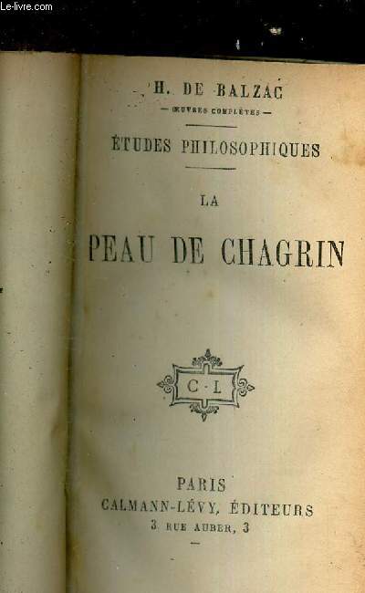 LA PEAU DE CHAGRIN / ETUDES PHILOSOPHIQUES.