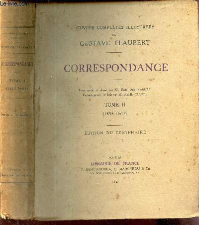 CORRESPONDANCES - TOME II : 1853-1863.