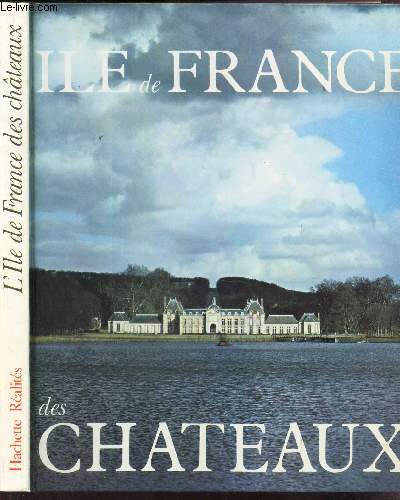 ILE DE FRANCE DES CHATEAUX