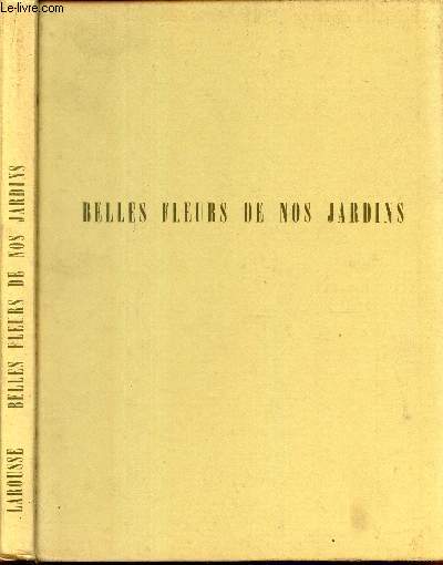 BELLES FLEURS DE NOS JARDINS