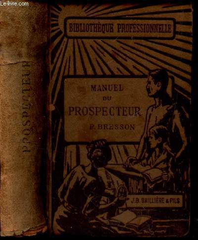 MANUEL DU PROSEPCTEUR.