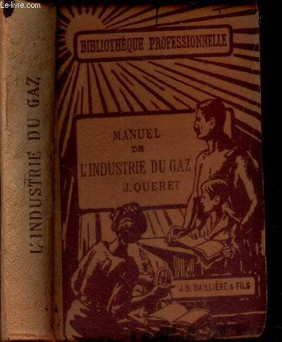 MANUEL DE L'INDUSTRIE ET DU GAZ - Appareillage.