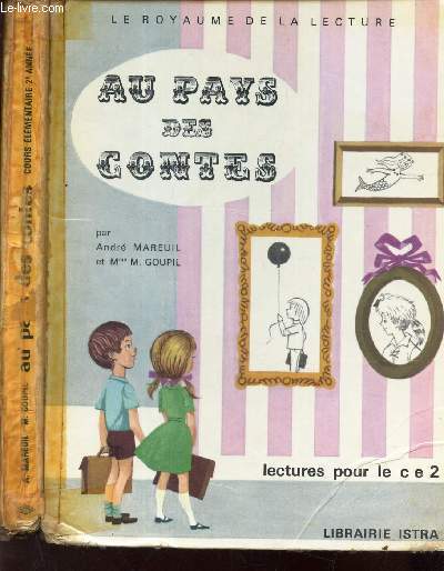 AU PAYS DES CONTES - LECTURE POUR LE CE2 / RECITS ET POEMES CHOISIS.