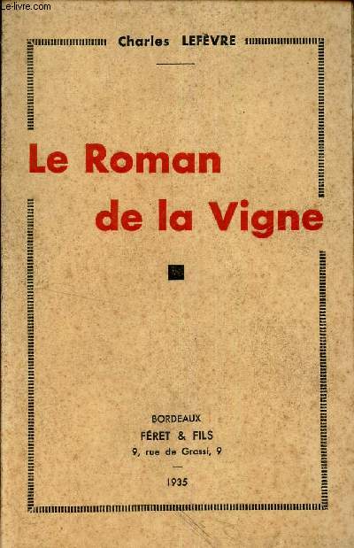 LE ROMAN DE LA VIGNE.