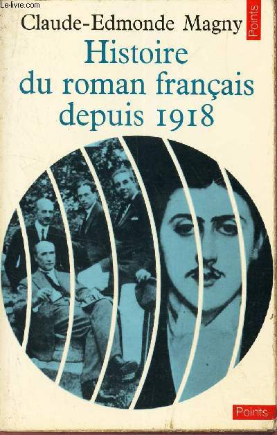 HISTOIRE DU ROMAN FRANCAIS DEPUIS 1918.
