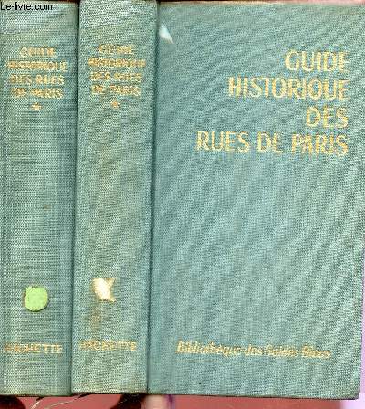 GUIDE DES RUES DE PARIS - EN 2 VOLUMES : TOMES 1 + 2.