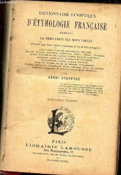 DICTIONNAIRE SYNOPTIQUE D'ETYMOLOGIE FRANCAISE - donnant des mots usuels - classs sous leur racine commune et en divers groupes.