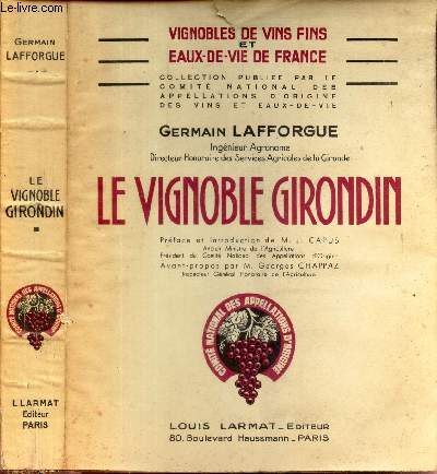 LE VIGNOBLE GIRONDIN - TOME 1.