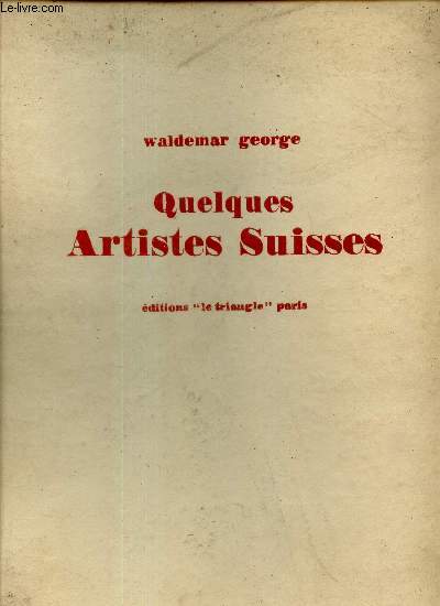 QUELQUES ARTISTES SUISSES. : AUBERJONOIS, BARRAUD, BLANCHET, HALLER, TSCHARNER, WALSER.