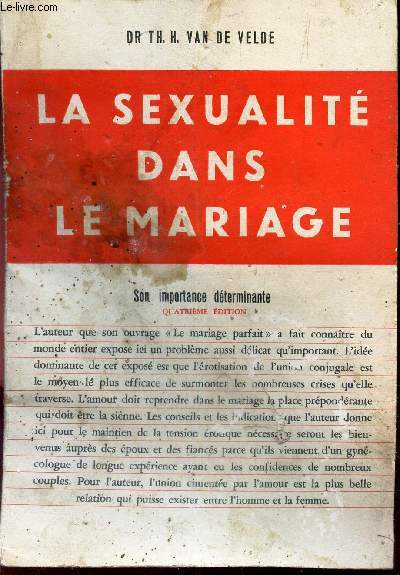 LA SEXUALITE DANS LE MARIAGE - son importance dterminante .