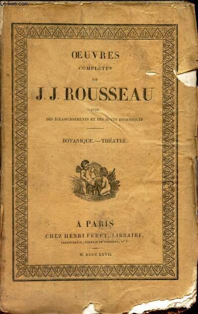 BOTANIQUE - THEATRE - avec des claircissements et des notes historiques.