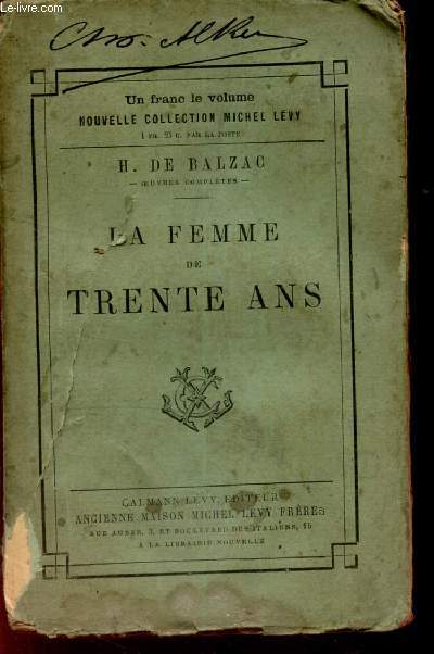 LA FEMME DE TRENTE ANS. (SCENES DE LA VIE PRIVEE)