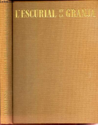 'ESCURIAL et LA GRANJA.