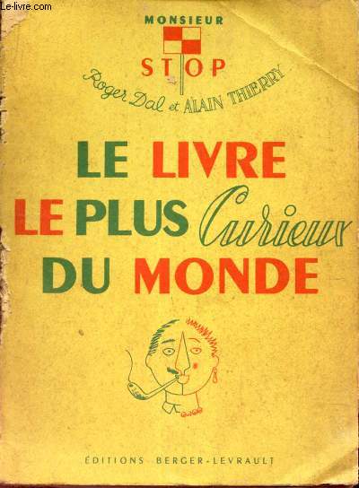 LE LIVRE LE PLUS CURIEUX DE MONDE.