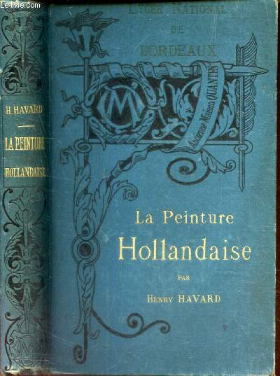 HISTOIRE DE LA PEINTURE HOLLANDAISE.