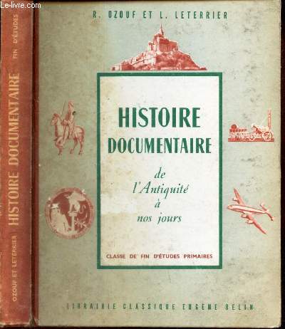HISTOIRE DOCUMENTAIRE - DE L'ANTIQUITE  NOS JOURS / NOUVEAU COURS D'HISTOIRE.