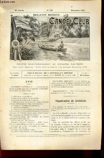 BULLETIN MENSUEL DU CANOE CLUB - N128 - decembre 1921 / Organisation de croisieres/ Comment pagayer?.