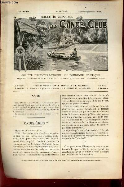 BULLETIN MENSUEL DU CANOE CLUB - N147-148 - aout-sept 1923 / Croisieres? / E ncano sur le Lot et le Cl eb juin 1923/ Comment pagayer / LA CREUSE...