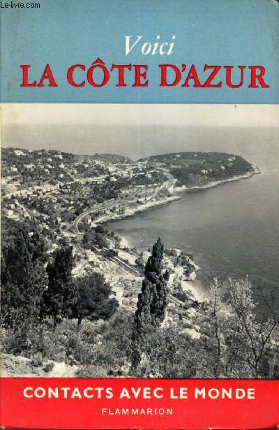 VOICI LA COTE D'AZUR