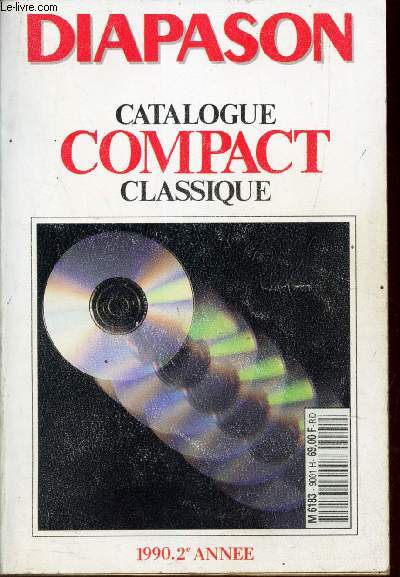 DIAPASON - CATALOGUE COMPACT CLASSIQUE. 1990 - 2e ANNEE.