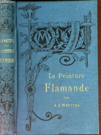 LA PEINTURE FLAMANDE - TROISIEME EDITION