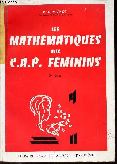 LES MATHEMAITQUES AUX CAP FEMININS - 2e ANNEE.