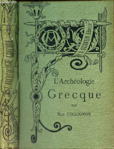 L'ARCHEOLOGIE GRECQUE