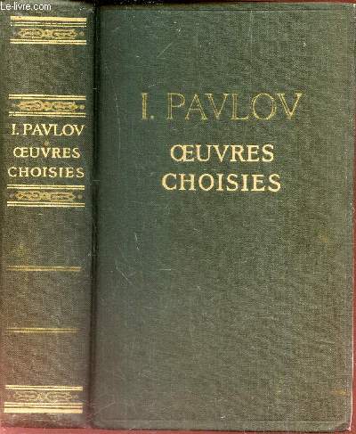 OEUVRES CHOISIES - TOME I : PAVLOV
