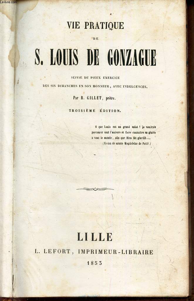 VIE PRATIQUE DE S. LOUIS DE GONZAGUE -