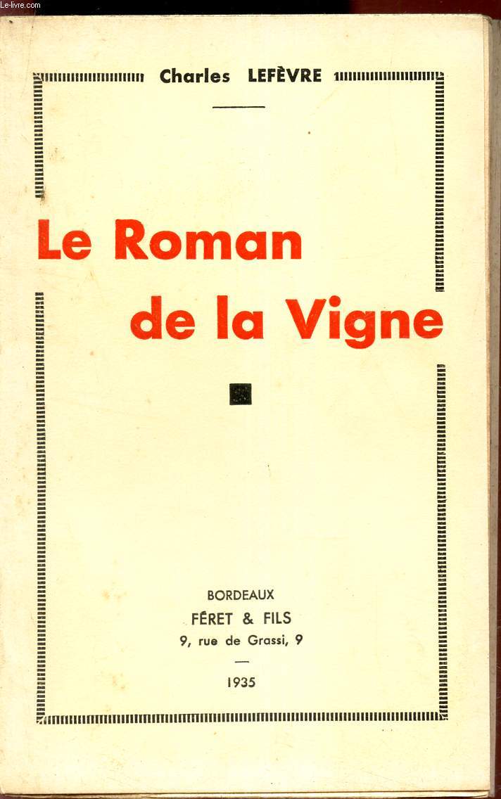 LE ROMAN DE LA VIGNE.