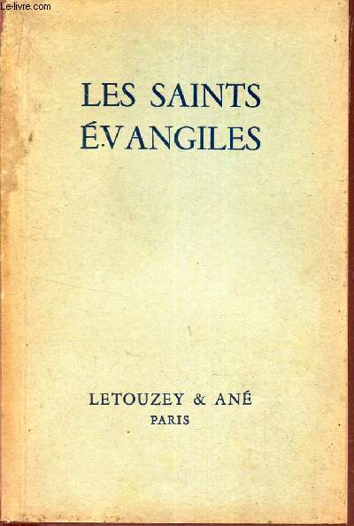 LES SAINTS EVANGILES