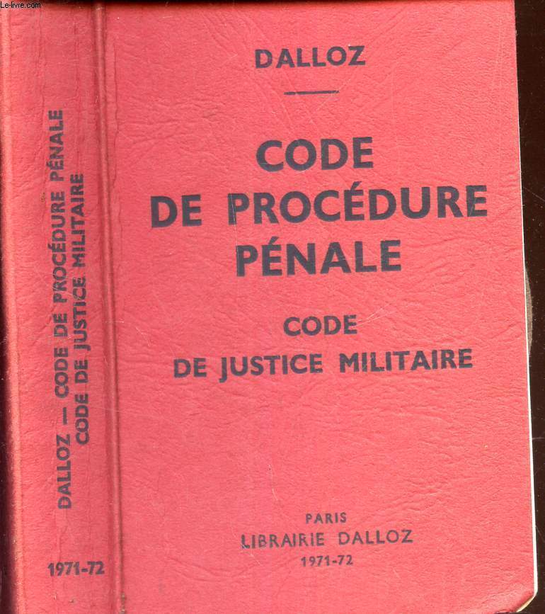 CODE DE PROCEDURE PENALE - CODE DE JUSTICE MILITAIRE.