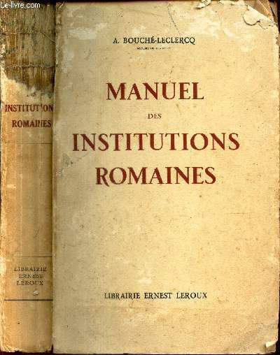 MANUEL DES INSTITUTIONS ROMAINES.