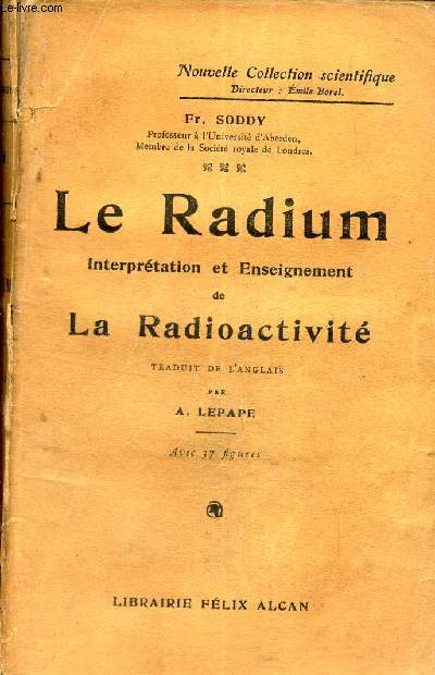 LE RADIUM - interpretation et enseignement de la Radioactivit.