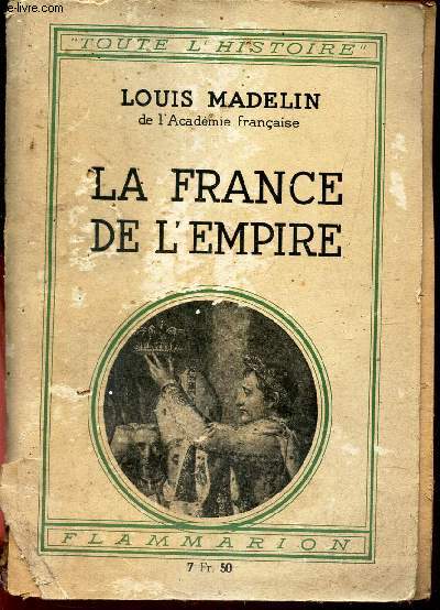 LA FRANCE DE L'EMPIRE.