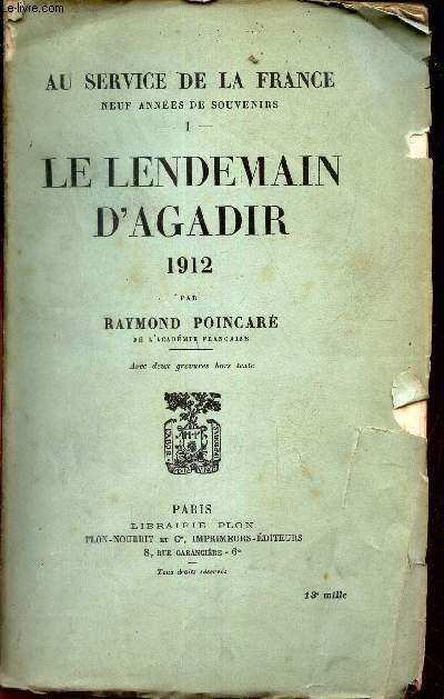 LE LENDEMAIN D'AGADIR - 1912. TOME 1 DE 