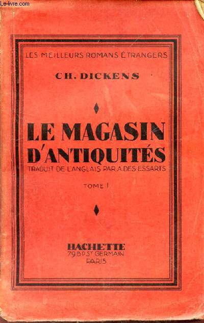 LE MAGASIN D'ANTIQUITES - TOME I.