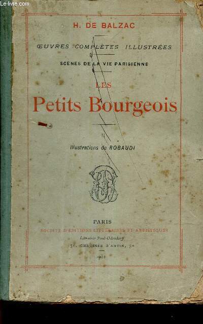 LES PETITS BOURGEOIS -/ SCENES DE LA VIE PARISIENNE.