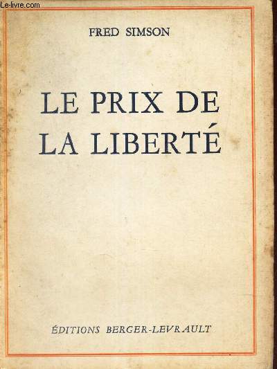 LE PRIX DE LA LIBERTE.