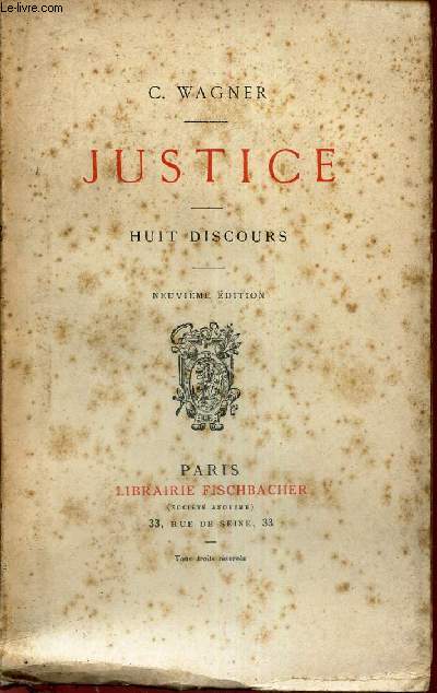 JUSTICE - HUIT DISCOURS.