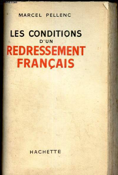 LES CONDITIONS D'UN REDRESSEMENT FRANCAIS